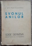 Svonul anilor - I. Gr. Perieteanu// editie definitiva