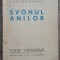 Svonul anilor - I. Gr. Perieteanu// editie definitiva