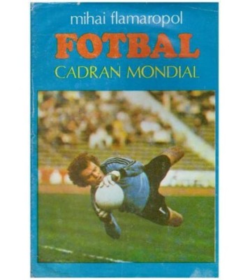 Mihai Flamaropol - Fotbal - cadran mondial - 127415 foto