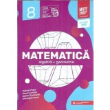 Matematica. Algebra, geometrie. Clasa a VIII-a - Dorel Luchian, Gabriel Popa, Gheorghe Iurea