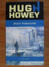 Hugh Howley - Silozul. Inceputurile