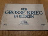 DER GROSSE KRIEG IN BILLDERN - No. 7, 1915 - Verlag von Georg Stilke, 1915, 48p., Humanitas