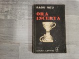 Ora incerta de Radu Nitu