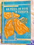 H182-I-Tiron Albani-Un petec de Asie in Europa-Editie veche 1941-raritate. Istorie:Intrarea trupelor maghiare in Ardealul cedat-Suferintele Romanilor.