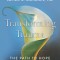The Transformation: Discovering Wholeness and Healing After Trauma