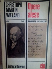 Christoph Martin Wieland - Opere alese. Povestea lui Agaton (Editia: 1973) foto