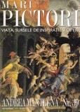 Cumpara ieftin Mari pictori. Viata, sursele de inspiratie si opera. Andrea Mantegna, nr. 39