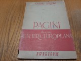 PAGINI DESPRE CULTURA EUROPEANA - Ovidiu Drimba - Editura Publicom, 1945, 85 p.