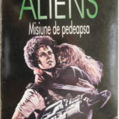 Aliens. Misiunea de pedeapsa – Alan Dean Foster