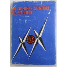 DIN CUCERIRILE STIINTIFICE ALE SECOLULUI XX , coordonatori EMIL IORDACHESCU si PAUL KIRMAIER , 1965