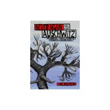 Never Again Will I Visit Auschwitz: A Graphic Family Memoir of Trauma &amp; Inheritance