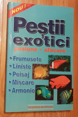 Pestii exotici sau Incursiune &amp;icirc;n acvaristica de Roberta Tartaseanu foto