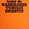 TRATAT DE RADIOLOGIA TUBULUI DIGESTIV-AUREL ORDEANU-276122
