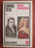 Ludwig Tieck - Vittoria Accorombona