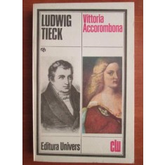 Ludwig Tieck - Vittoria Accorombona
