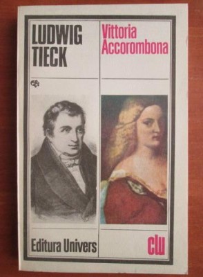 Ludwig Tieck - Vittoria Accorombona foto