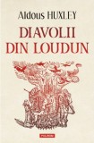Diavolii din Loudun - Aldous Huxley, Carte Filosofie, Stiinta, Noua/Anticariat