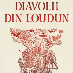 Diavolii din Loudun – Aldous Huxley