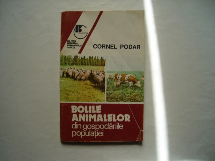 Bolile animalelor din gospodariile populatiei - Cornel Podar