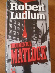 Documentul Matlock - Robert Ludlum ,309103 foto