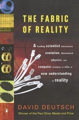 The Fabric of Reality: The Science of Parallel Universes and Its Implications foto
