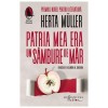 Patria Mea Era Un Sambure De Mar