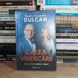 DUMITRU CONSTANTIN DULCAN - CALEA VINDECARII , 2023 +