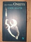 Viata scurta- Juan Carlos Onetti