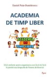 Academia de timp liber - Daniel Puia-Dumitrescu