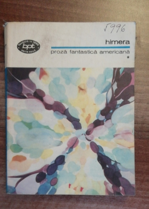 myh 410f - BPT 1177 - Himera - Proza fantastica americana - volumul 1 - ed 1984