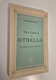 Carte veche Teatru Shakespeare Tragedia lui Othello