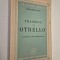 Carte veche Teatru Shakespeare Tragedia lui Othello