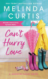 Can&#039;t Hurry Love | Melinda Curtis