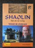 SHAOLIN. Tehnici de vindecare - Nei Jin Qi Gong
