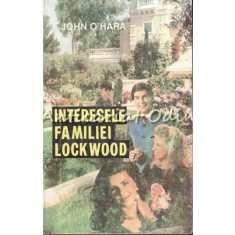 Interesele Familiei Lockwood - John O&#039;Hara