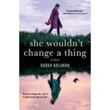 She Wouldn&#039;t Change a Thing