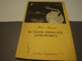 Matei Alecsescu - Sa facem observatii astronomice - 1957