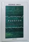POESTON , EDGAR POE NEMAINASCUT IN BOSTON / EDGAR POE BORN NO MORE IN BOSTON de GEORGE ANCA , 2001 , DEDICATIE *