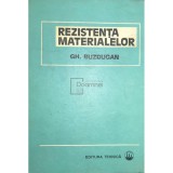 Gh. Buzdugan - Rezistenta materialelor (ed. XI) (Editia: 1980)
