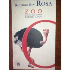 Zoo animale sau oameni, aceeasi jungla- Rodrigo Rey Rosa