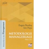 Metodologii manageriale. Editia a II-a - Ion Popa, Eugen Burdus