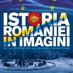 Istoria României în imagini - Paperback brosat - Teodora Stanciu - Litera