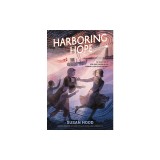 Harboring Hope: The True Story of How Henny Sinding Helped Denmark's Jews Escape the Nazis
