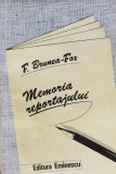 Memoria Reportajului - F. Brunea-fox ,554978