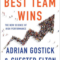 The Best Team Wins: The New Science of High Performance