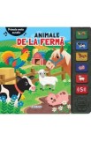 Primele mele sunete: Animale de la ferma - Cristina Garcia Ganga