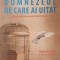 DUMNEZEUL DE CARE AI UITAT-FRANCIS CHAN-252956