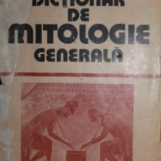 DICTIONAR DE MITOLOGIE GENERALA