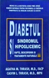 Agatha M. Thrash - Diabetul si sindromul hipoglicemic. Fapte, descoperiri si