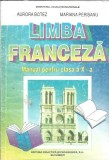 Limba franceza. Manual pentru clasa a X-a - Aurora Botez